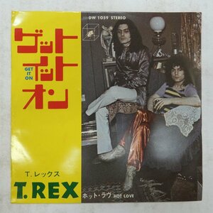 47041652;【国内盤/7inch/ペラジャケ】T.Rex / Get it On ゲット・イット・オン