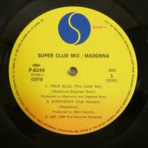 46052924;【国内盤/12inch/45RPM】Madonna / Super Club Mix - True Blue_画像3