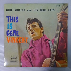 14027187;【国内盤/10inch/ペラジャケ/東芝赤盤】Gene Vincent And His Blue Caps / This Is Gene Vincent