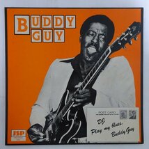 14027312;【UK盤/JSP】Buddy Guy / D. J. Play My Blues_画像1