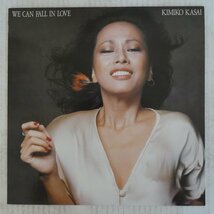 46055220;【国内盤】笠井紀美子 Kimiko Kasai / We Can Fall In Love_画像1