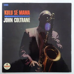 11177088;【US盤/Impulse/赤黒ラベル/VAN GELDER刻印/コーティングジャケ】John Coltrane / Kulu S? Mama