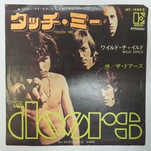 47044796;【国内盤/7inch】The Doors ザ・ドアーズ / タッチ・ミー / ワイルド・チャイルド_画像1