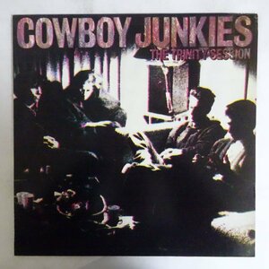 11176012;【UK盤】Cowboy Junkies / The Trinity Session