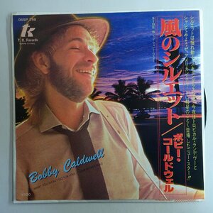 10017656;【国内盤/7inch】Bobby Caldwell ボビー・コールドウェル / 風のシルエット / ラヴ・ウォント・ウエイト