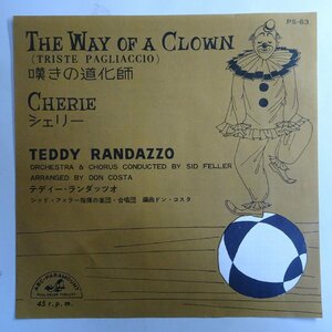 10017603;【国内盤/7inch】テディー・ランダッツォ / The Way Of A Clown 嘆きの道化師 / Cherie シェリー