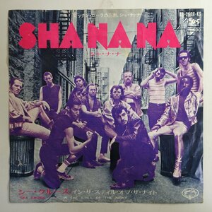 10017541;【国内盤/7inch】シャ・ナ・ナ SHA NA NA / シー・クルーズ