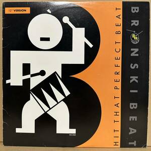 【12'】 BRONSKI BEAT / HIT THAT PERFECT BEAT ※ INSTANT REMIX 狼の遠吠えバージョン & ORIGINAL MIX