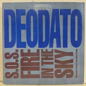 USプロモ 【12'】 DEODATO / S.O.S. FIRE IN THE SKY