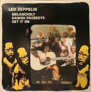 led zeppelin melancholy danish pageboy get it on(3LP)コレクターズレコード