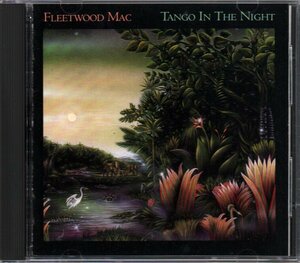 ■フリートウッド・マック(Fleetwood Mac)■オリジナル・アルバム■「Tango In The Night」■品番:32XD-707■1987/5/25発売■美品■