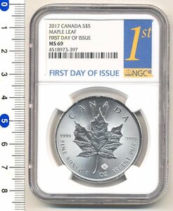 【寺島コイン】　カナダ　S$5銀貨　メイプルリーフ　MS69　FIRST DAY OF ISSUE　[ NGC ]