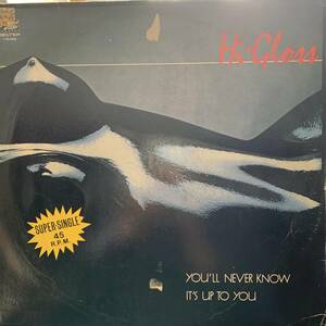 ◆ Hi-Gloss - You'll Never Know / It's Up To You ◆12inch スペイン盤 N.Yヒット!!