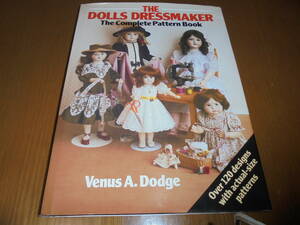 洋書ドールドレスメーカー　ドレスパターンブック　Dolls' Dressmaker 　35.5～63.5ｃｍ　普段着からドレス　赤ちゃん服　下着　ボンネット