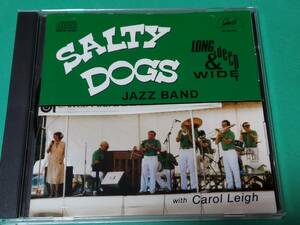 G 【輸入盤】 SALTY DOGS JAZZ BAND WITH CAROL LEIGH / LONG, DEEP AND WIDE 中古 送料4枚まで185円