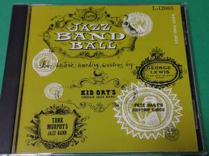 P 【輸入盤】 GEORGE LEWIS , TURK MURPHY, KID ORY, PETE DAILY / JAZZ BAND BALL 中古 送料4枚まで185円