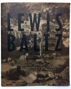 ルイス・ボルツ LEWIS BALTZ：VIJF PROJECTEN / FIVE PROJECTS - SAN QUENTIN POINT, CONTINUOUS FIRE POLAR CIRCLE, NEAR RENO....