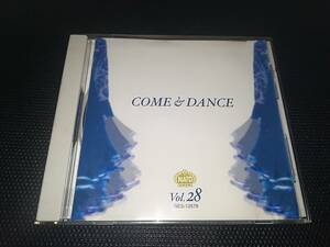 COME & DANCE Vol.28 日本社交舞踊教師協会