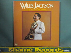 Willis Jackson ： The Way We Were LP // Soul ヒット・カバー・アルバム!!! Isley Brothers, Ohio Players など!!! / 5点で送料無料