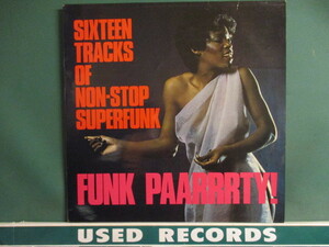 ★ VA ： Funk Paarrrty ! LP ☆ (( Sixteen Tracks Of Non-Stop Super Funk / 70's Soul / Bobby Williams / Cymande 他