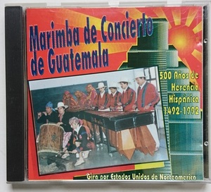 【CD】V.A /マリンバ / Marimba de concierto de Guatemala / 500 Anos de Herencia Hispanica 1492-1992【グアテマラ】【ガテマラ】