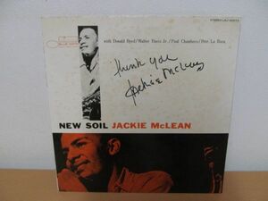 (55521)サイン入り　Jackie McLean　ジャッキー・マクリーン　New Soil　ニュー・ソイル　LNJ-80073　USED　保管品