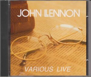 John Lennon / Various Live ~Live In New York City, NY and Detroit 1971/1972