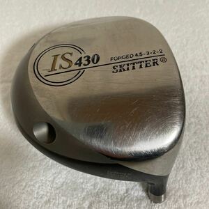 【HD83】★中古 ヘッド単品★ SKITTER スキッター ドライバー IS430 Forged 4.5-3-2-2 ラパコジャパン