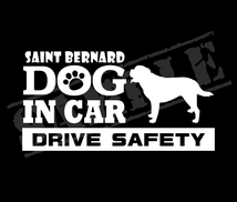 ★☆DOG IN CAR・DRIVE SAFETY　セントバーナード　ワンちゃんステッカー☆★_画像1