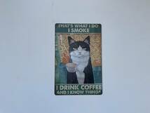 ブリキ看板 20×30㎝ 黒猫 ねこ THAT'S WHAT I DO I SMOKE I DRINK COFFEE タバコ ガレージ アンティーク インテリア 新品 PRO-411_画像4
