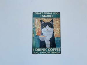 ブリキ看板 20×30㎝ 黒猫 ねこ THAT'S WHAT I DO I SMOKE I DRINK COFFEE タバコ ガレージ アンティーク インテリア 新品 PRO-411