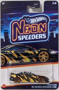 Neon Speeders #7/8 ホットウィール Custom 01 Acura Integra GSR カスタム 01 アキュラ インテグラ GSR Hot Wheels ネオン スピーダーズ 2