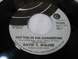 【7”】 DAVID T. WALKER / ●白プロモ● HOT FUN IN THE SUMMERTIME US盤 デヴィッド・Ｔ・ウォーカー SLY & THE FAMILY STONE カバー