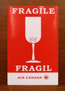 AIR CANADA エアカナダ　社内使用 FRAGILE ステッカー／フラジャイル フラジール 壊れ物 業務用 ヴィンテージ キャリーケース スーツケース