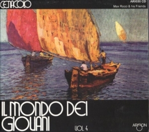 ■□MAX ROCCI & HIS FRIENDS/IL MONDO DEI GIOVANI VOL.4(デジパック)□■