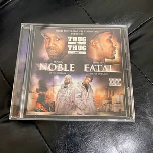 young noble & HUSSEN FATAL THUG in THUG CD