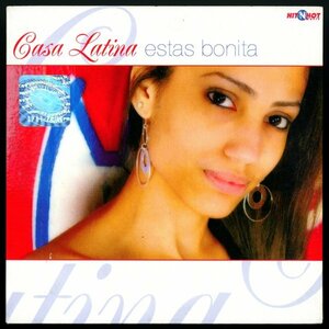 【CDs/Reggaeton/Dance Pop】Casa Latina - Estas Bonita ＜4Ver.盤＞ [試聴]