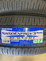 ★【2023年製】ＴＯＹＯ【215/55R17】トーヨー ナノエナジー3+ NANOENERGY3 PLUS 215/55-17 4本価格 4本送料税込み￥42000～ 夏用_画像2