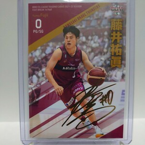 BBM 2021-22 Bリーグ FAST BREAK 1st Half 藤井佑眞 金箔サインカード（川崎ブレイブサンダース）