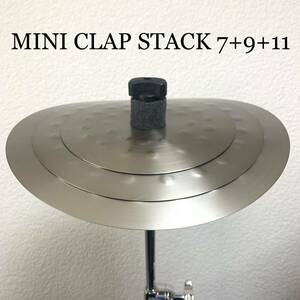 エフェクトシンバル　クラップスタックCLAP STACK 7+9+11