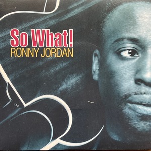 【試聴 7inch】Ronny Jordan / So What! 7インチ 45 muro koco フリーソウル Miles Davis アシッドジャズ Acid Jazz