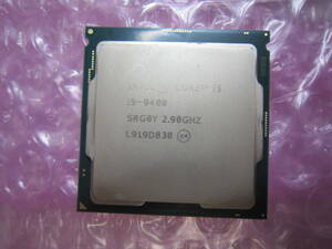 7868★CPU Intel Core i5 9400 2.90GHz SRG0Y 動作品