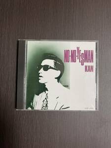 KAN　「ノー・ノー・イエスマン」　中古　アルバム　CD　帯無し　カン　