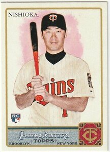 西岡 剛 ルーキーカード 2011 TOPPS ALLEN & GINTER RC ROOKIE