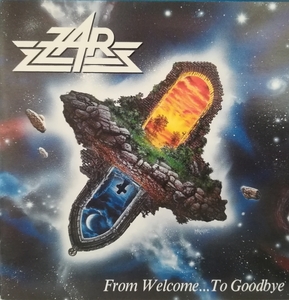 【大特価/激レア/輸入盤】ZAR / From Welcome … to Goodbye / 4016087702009 / DTM 70 200-CD / ツァー / ドイツ産 / ハードロック