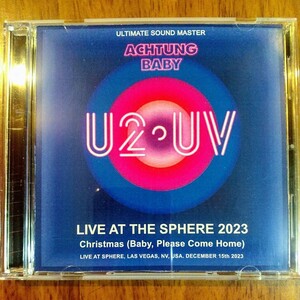 U2 「LIVE AT THE SPHERE 2023 -Christmas (Baby, Please Come Home) -」 ユーツー LIVE ボノ EDGE
