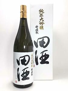 田酒　純米大吟醸　斗瓶取　１８００ｍｌ　箱付き　2023