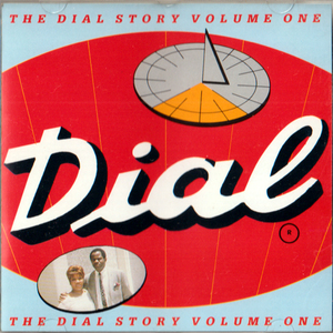 THE DIAL STORY VOLUME ONE / 1962年から1975年にかけてダイアルレーベルに録音された貴重なアルバム ８アーティスト ＣＤ 全２６曲