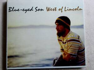 Blue Eyed Son ／West　of　Lincoln