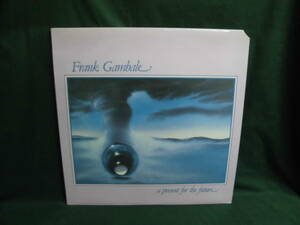 FRANK GAMBALE/A PRESENT FOR THE FUTURE●LP